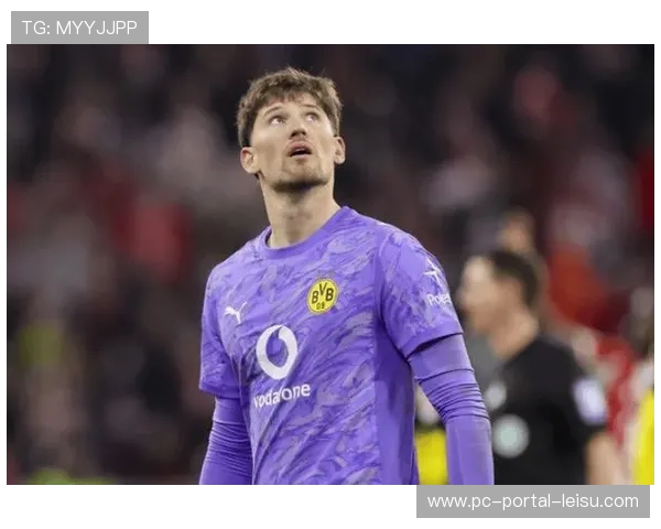 科贝尔神扑救主，多特门将成防守效率最后屏障